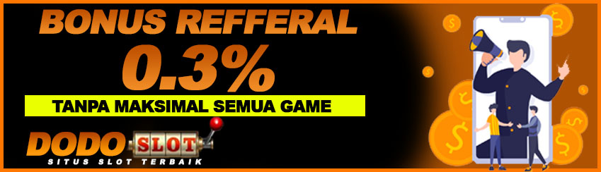 BONUS REFFERAL 0.3% ALL GAME 